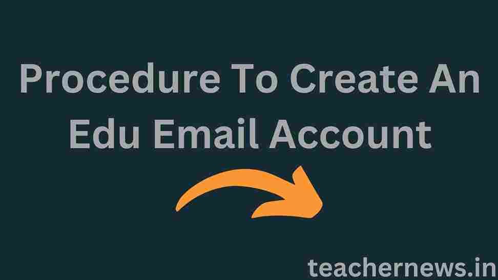 Procedure To Create An Edu Email Account
