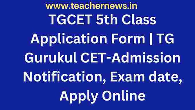 TGCET 5th Class Application Form 2023