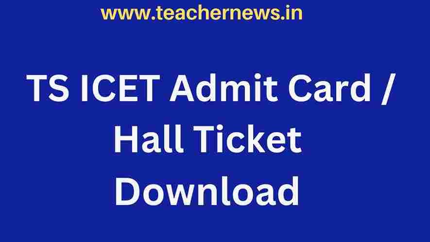 TS ICET Admit Card
