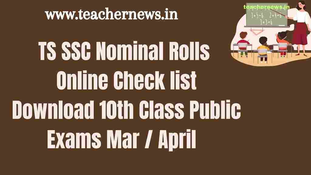 TS SSC Nominal Rolls Online Check list Download 10th Class