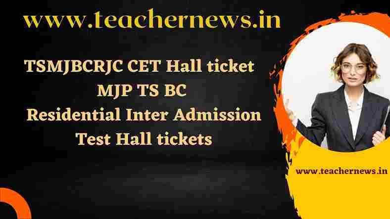 TSMJBCRJC CET Hall ticket 2023