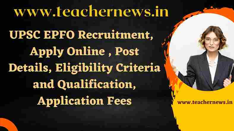 UPSC EPFO Recruitment