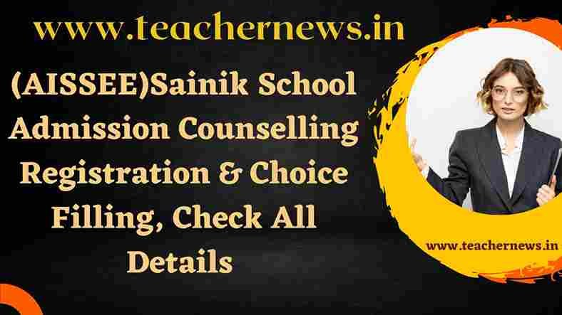(AISSEE)Sainik School Admission Counselling 2023