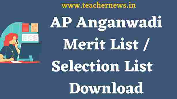 AP Anganwadi Merit List Selection List Download