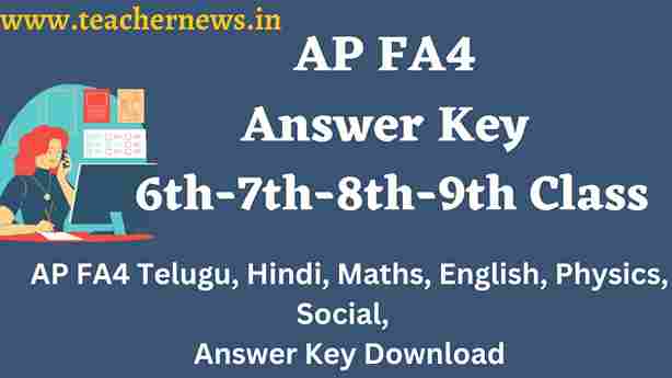 AP FA4 Answer Key for 6th-7th-8th-9th Class