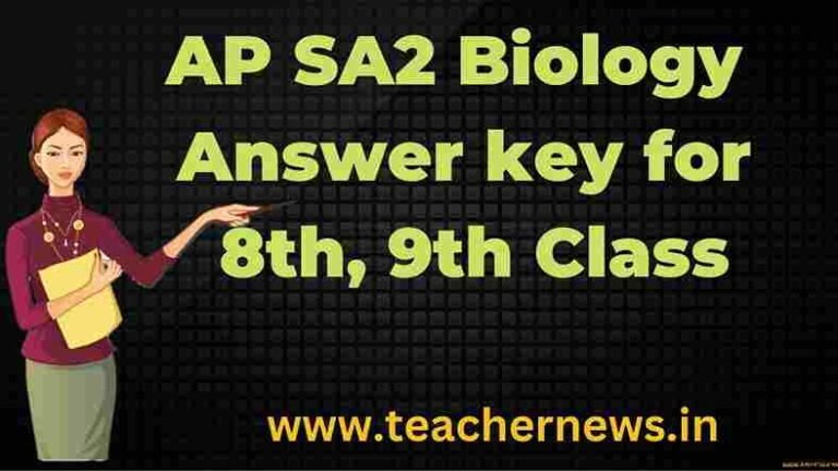 AP SA2 Biology Answer key for 8th, 9th Class
