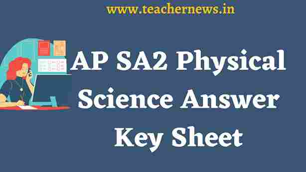 AP SA2 Physical Science Answer Key Sheet