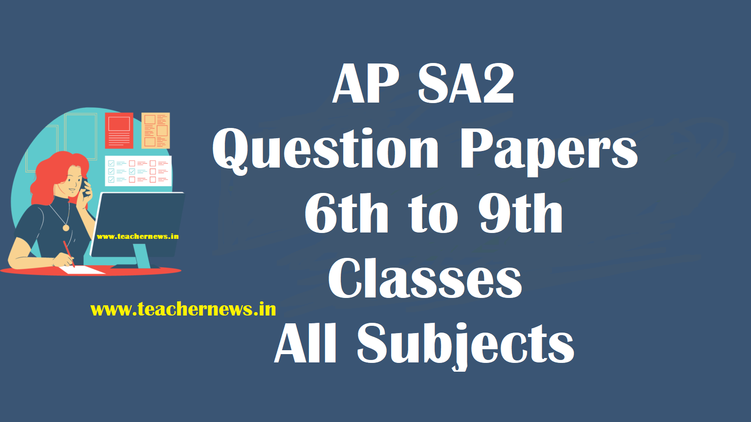 AP SA2 Question Papers in 2023 for 6th to 9th Classes (Pdf) - All Subjects