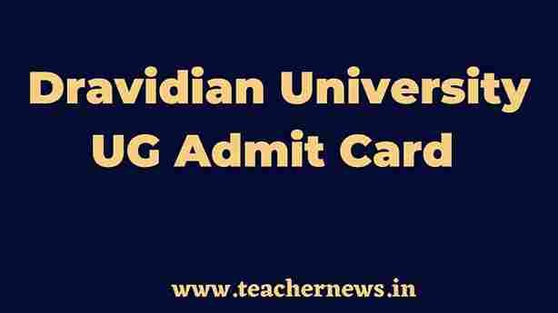 Dravidian University UG Admit Card