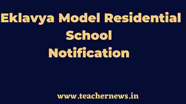 Eklavya Model Residential School Notification