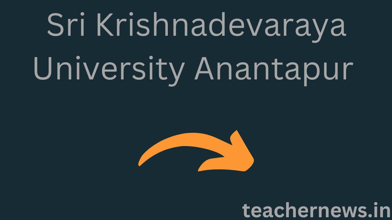 Sri Krishnadevaraya University Anantapur