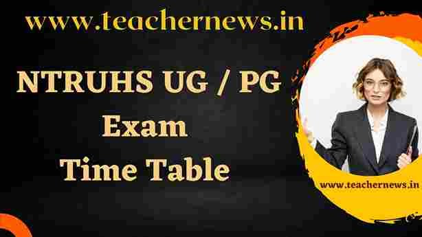 NTRUHS UG PG Exam Time Table 2023