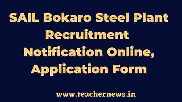 SAIL Bokaro Steel Plant Recruitment 2023 Notification Online Application Form
