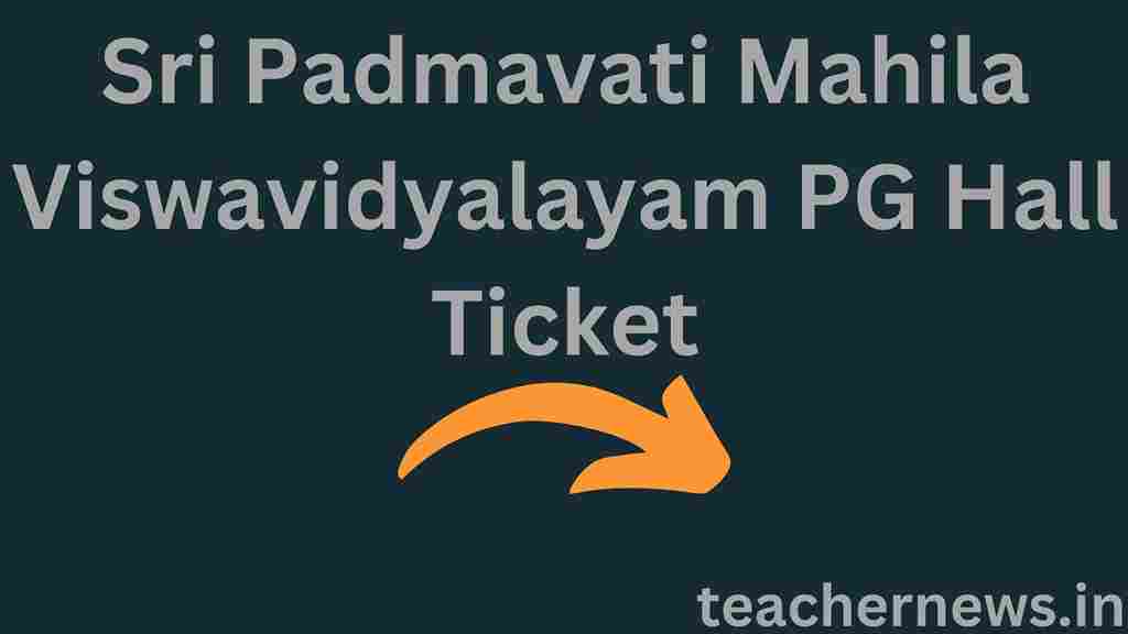 Sri Padmavati Mahila Viswavidyalayam PG Hall Ticket