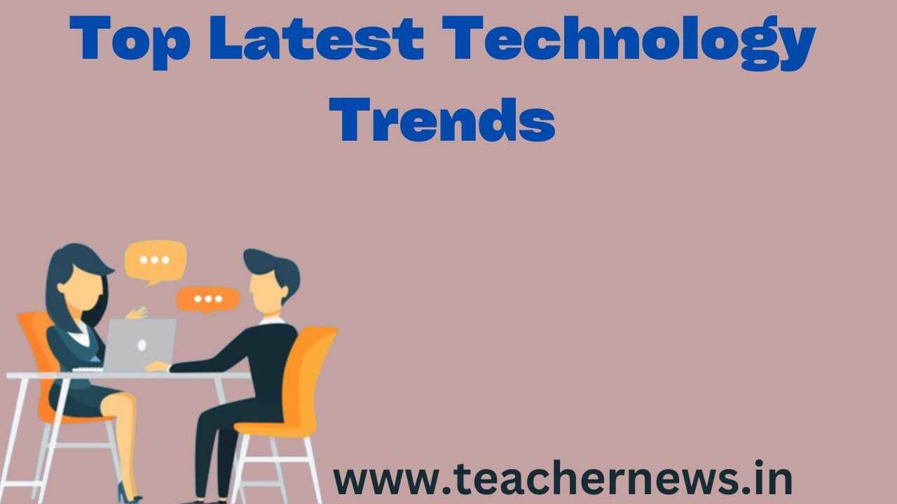 Top Latest Technology Trends
