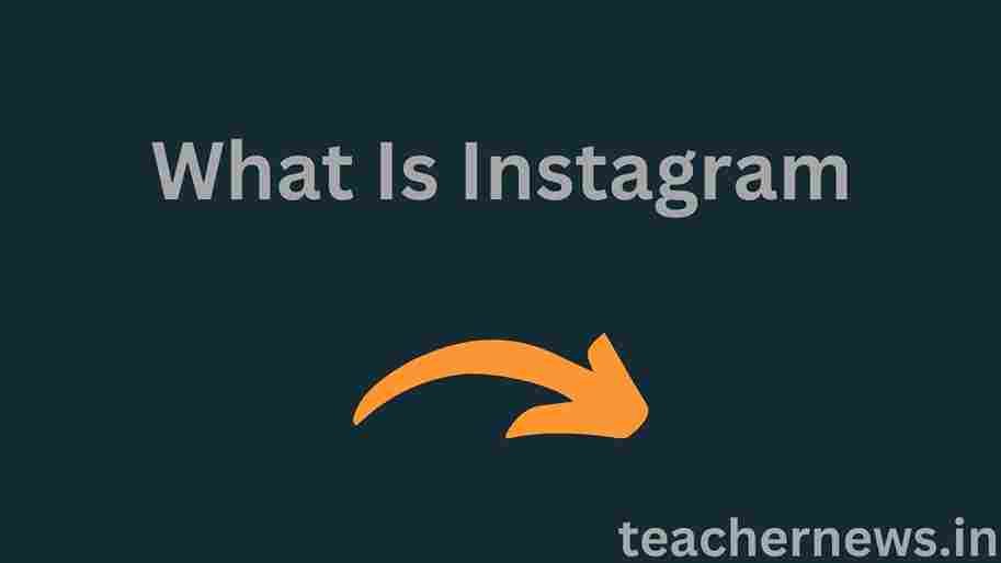 What Is Instagram