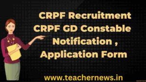 CRPF Recruitment 2023 CRPF GD Constable 