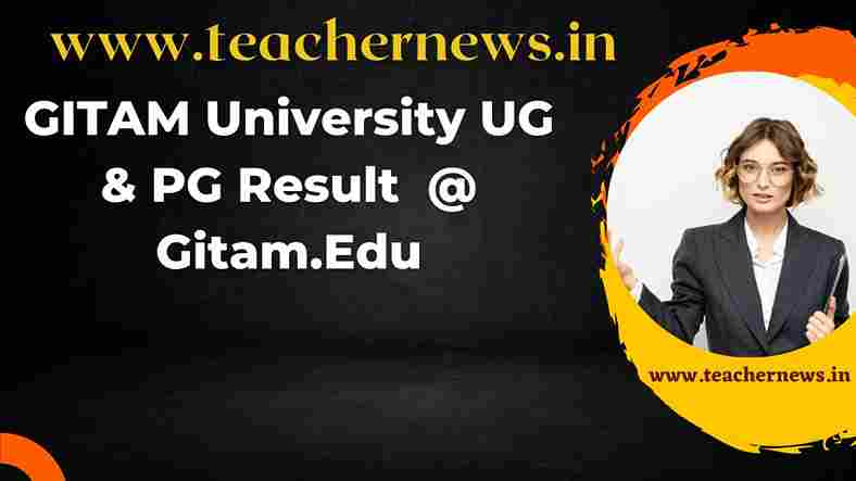 GITAM University UG & PG Result