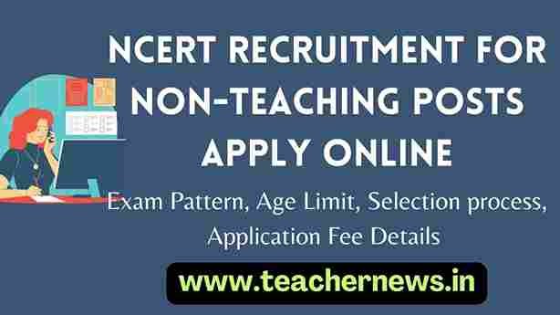 NCERT Recruitment For Non-Teaching Posts
