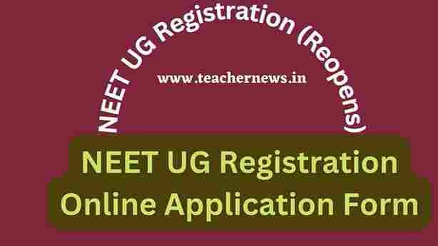 NEET UG Registration Online Application Form
