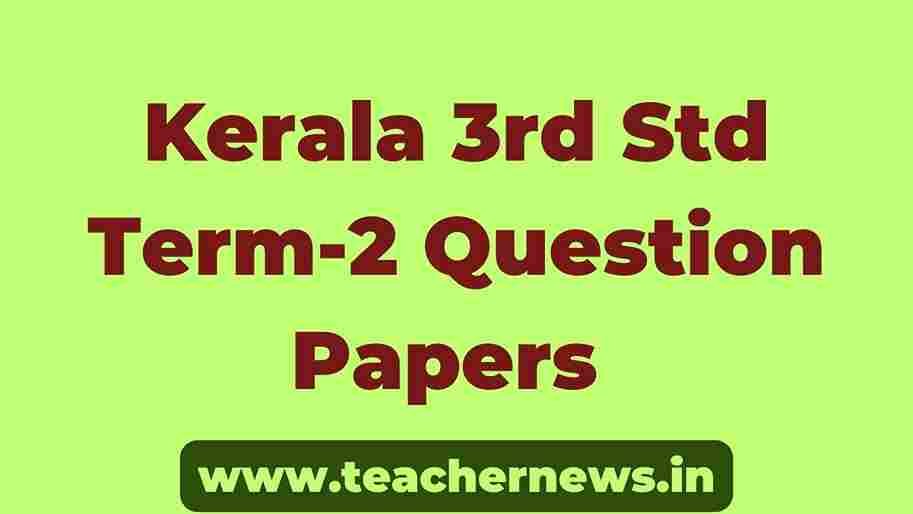 Kerala 3rd Std Term-2 Question Papers