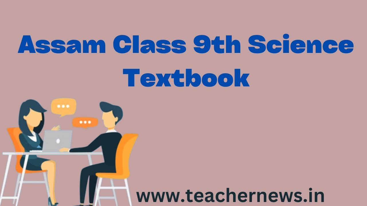 Assam Class 9th Science Textbook
