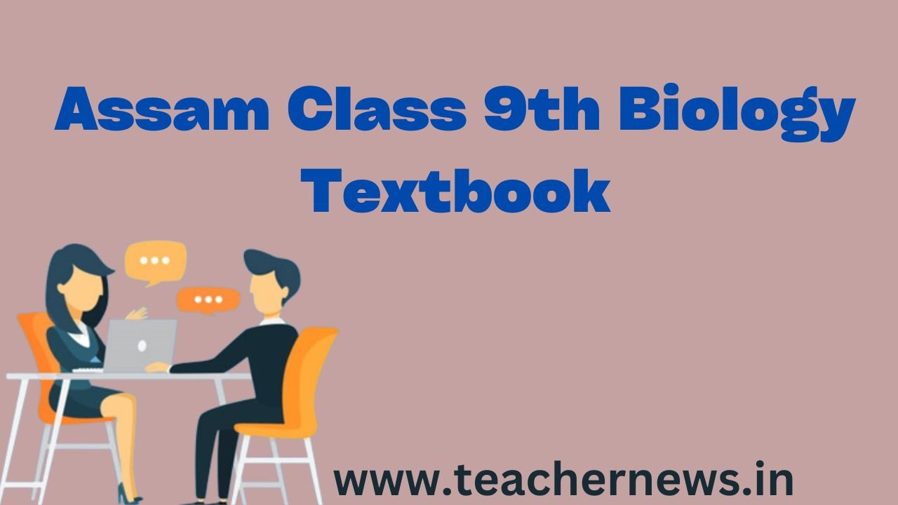Assam Class 9th Biology Textbook