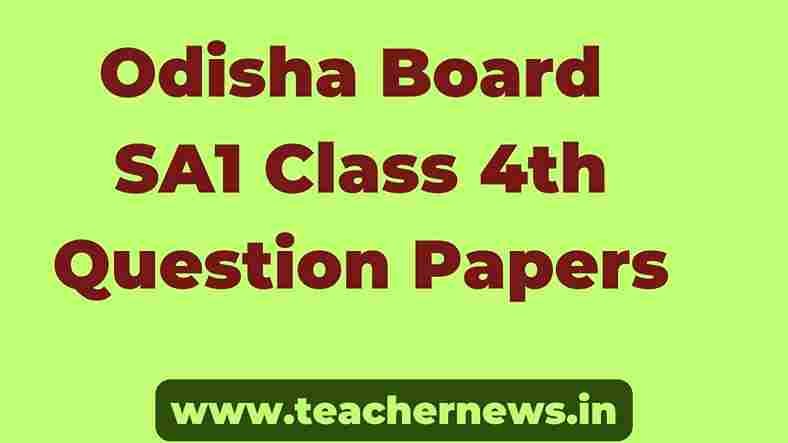 Odisha Board SA1 Class 4th Question Papers