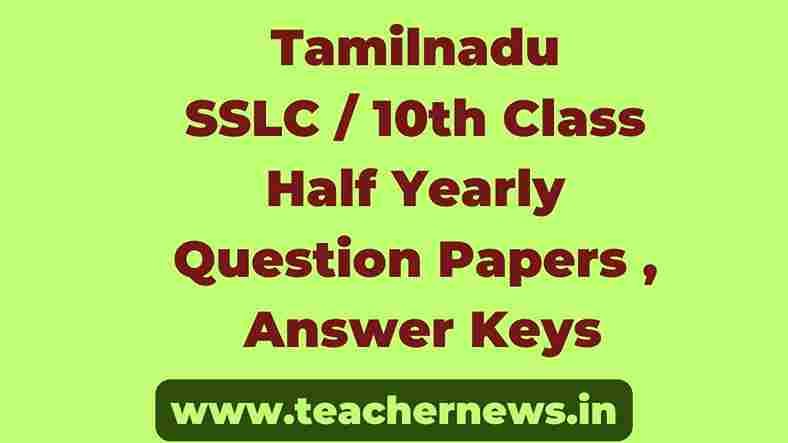 TamilNadu 10th Class Half Yearly Question Papers 2025 & Answer Keys PDF