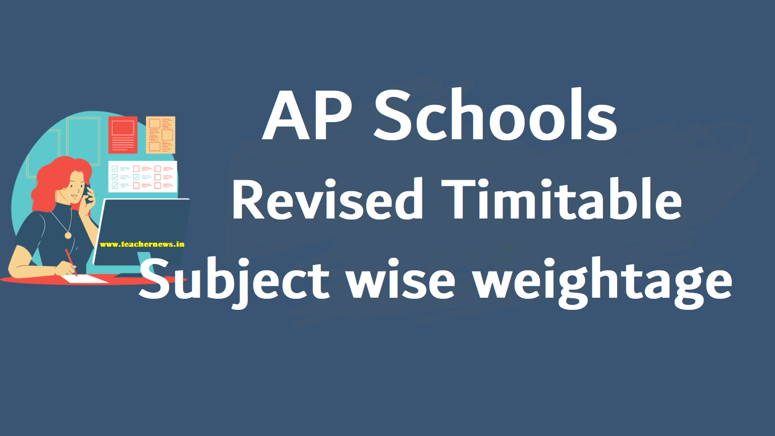 AP Schools School Revised Time Table (New) 2023-2024, Subject wise weightage instructions