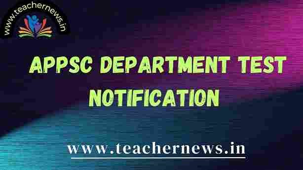 APPSC Department Test Notification