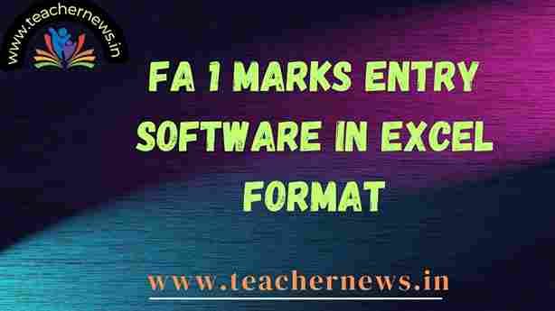 FA 1 Marks Entry Software in Excel Format