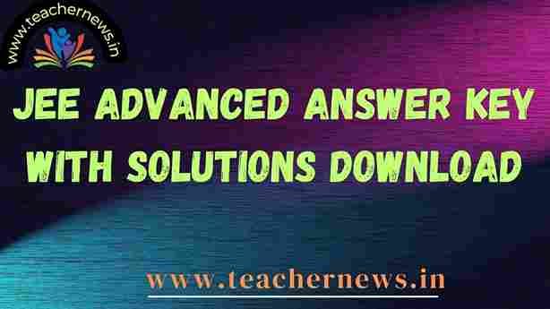 JEE Advanced Answer Key With Solutions Download