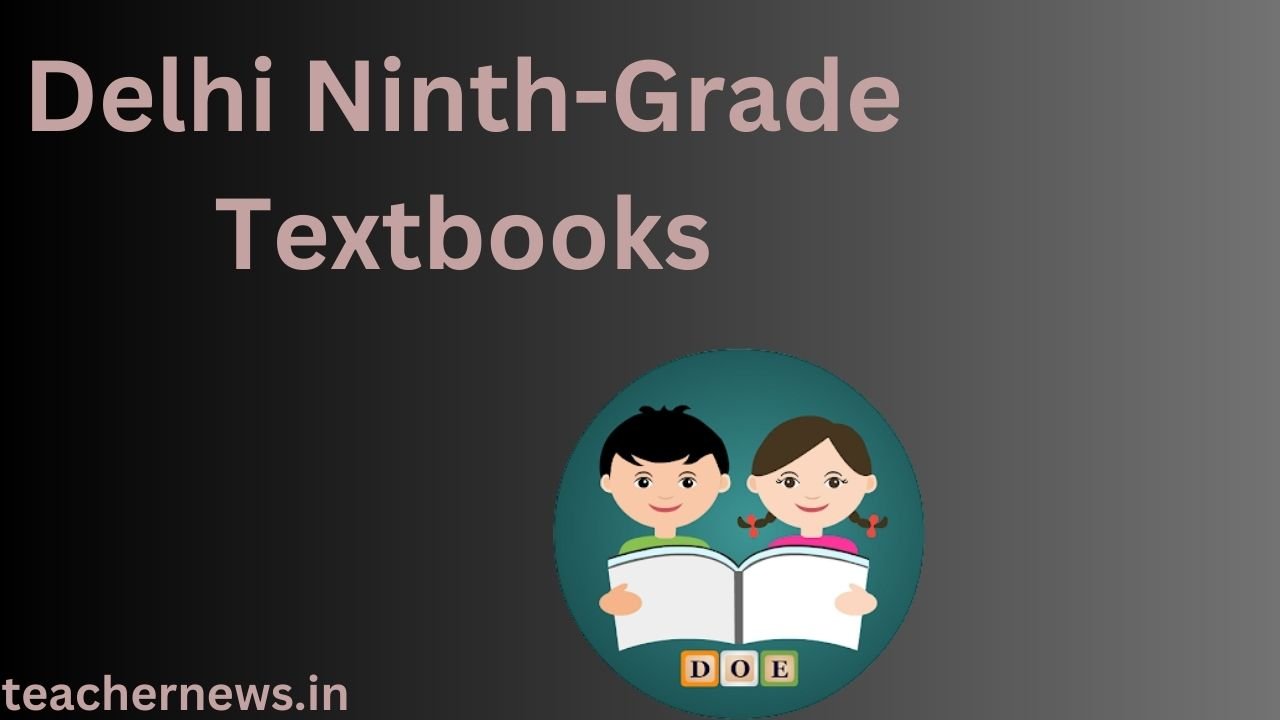 Delhi Ninth-Grade Textbooks