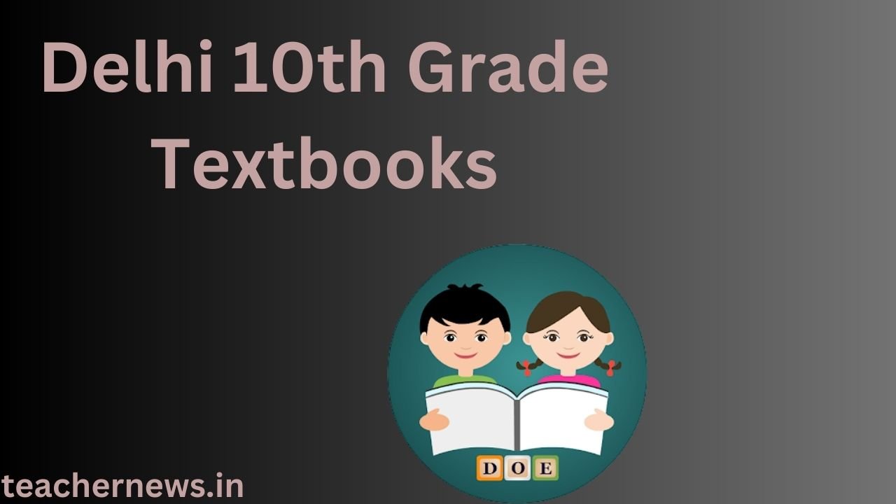 Delhi 10th Grade Textbooks