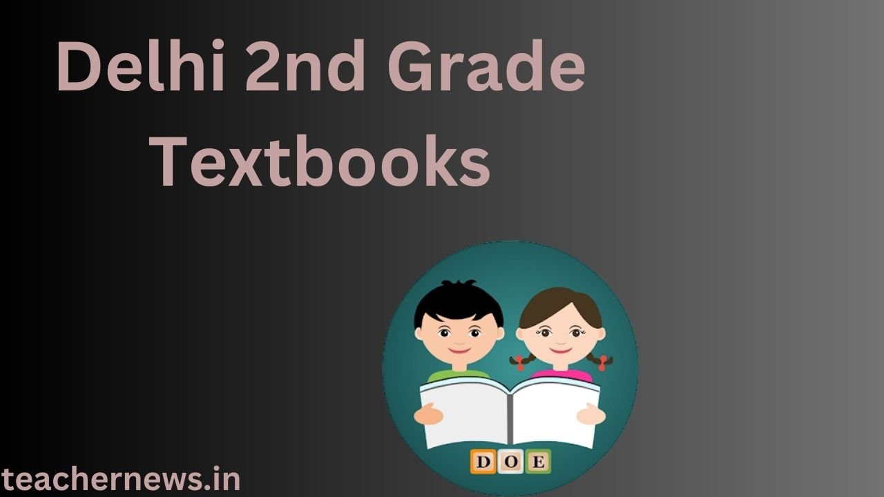 Delhi 2nd Grade Textbooks