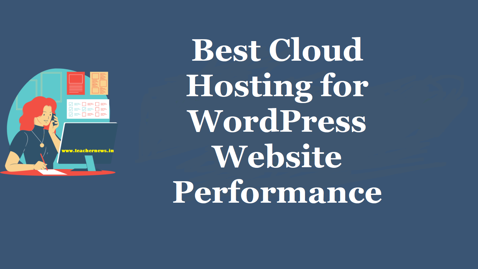 Best Cloud Hosting for WordPress: Enhance Your Website's Performance 2023-2024