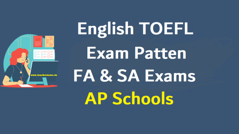 English TOEFL Exam Pattern in FA / SA in AP Schools 2023 - TOEFL Exam Conduct Guidelines Download