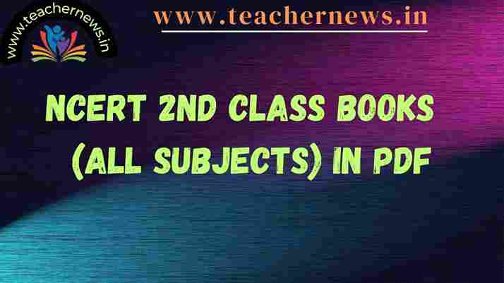 NCERT 2nd Class Books 2023 (All Subjects) in PDF
