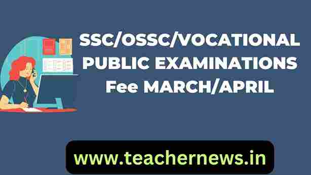 SSCOSSCVOCATIONAL PUBLIC EXAMINATIONS Fee  MARCHAPRIL