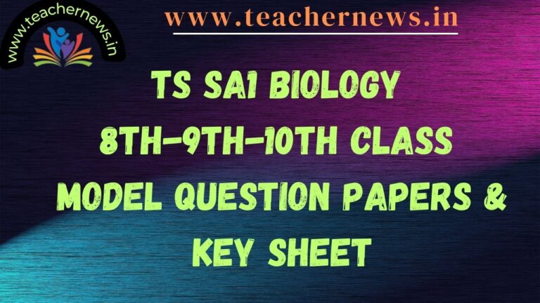 TS SA1 Biology Model Papers Eight to Ten Classes 2025 | Download PDF