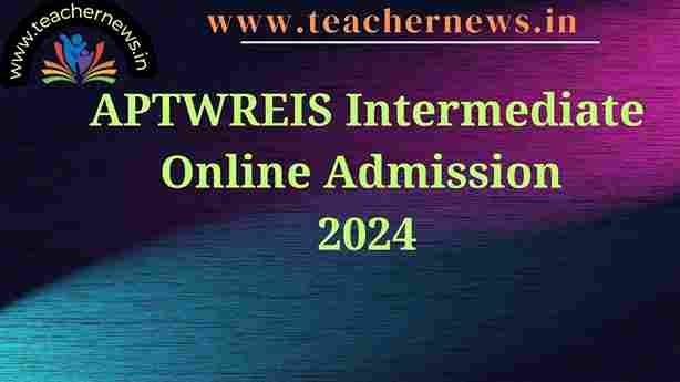 APTWREIS Intermediate Online Admission