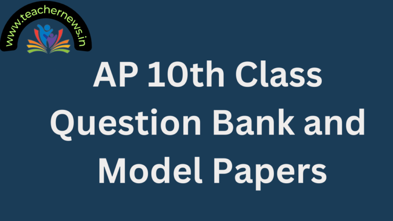 AP 10th Class Question Bank and Model Papers