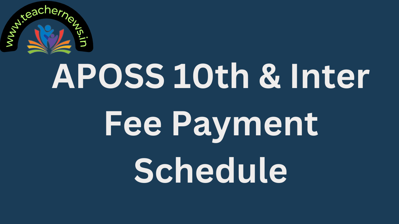 APOSS 10th & Inter Fee Payment Schedule