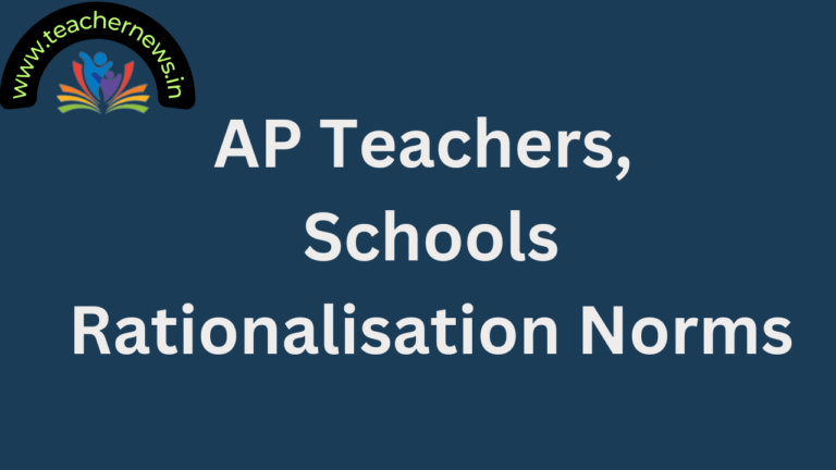 AP Teachers, Schools Rationalisation Norms