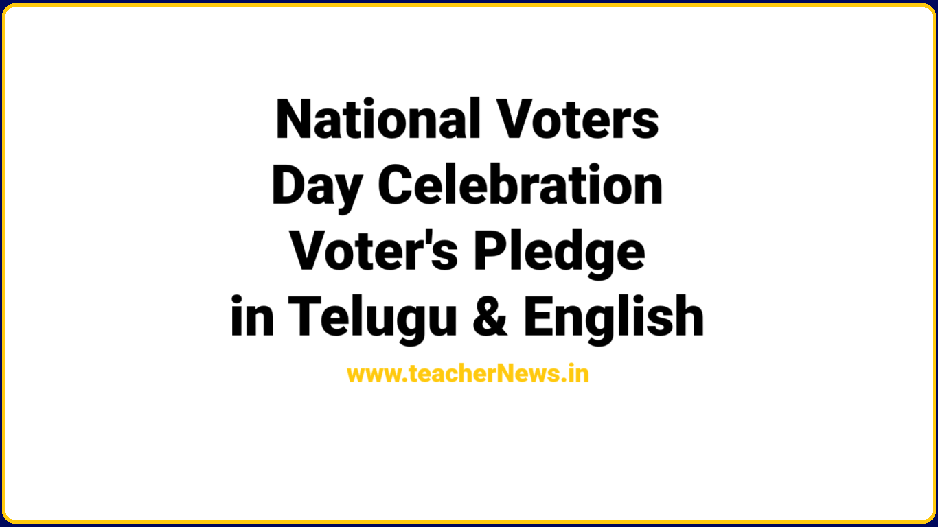 National Voters Day Celebration on 25th Jan 2025 - Voter's Pledge in Telugu & English