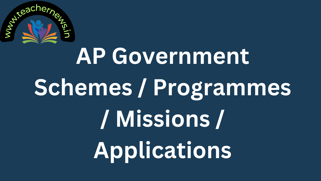 AP Government Schemes Programmes Missions Applications