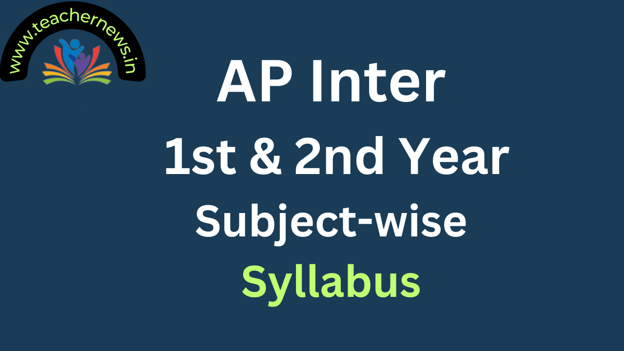 AP Inter 1st & 2nd Year Subject-wise Syllabus