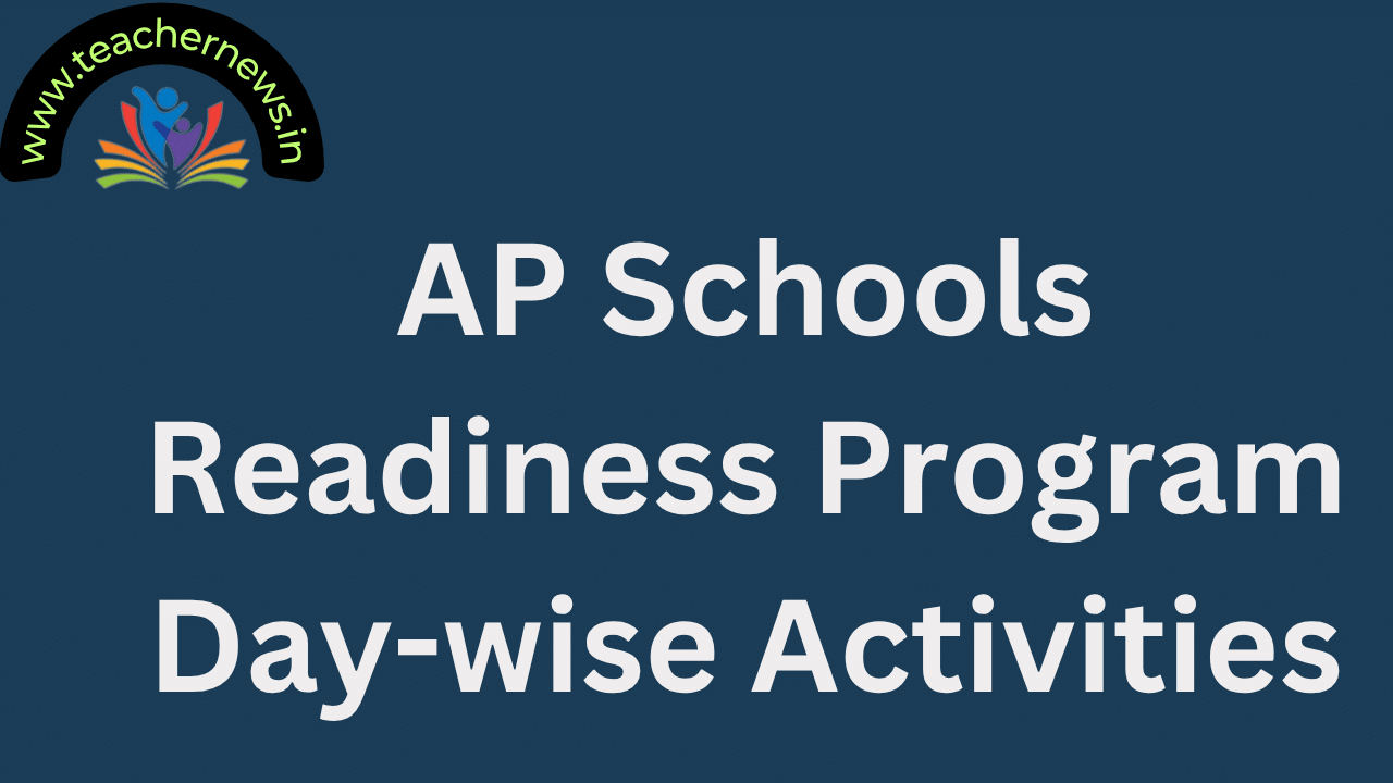 AP Schools Readiness Program Day-wise Activities