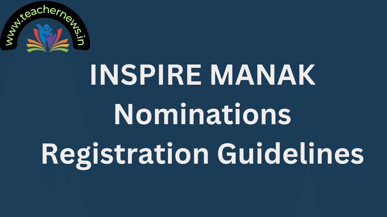INSPIRE MANAK Nominations Registration Guidelines